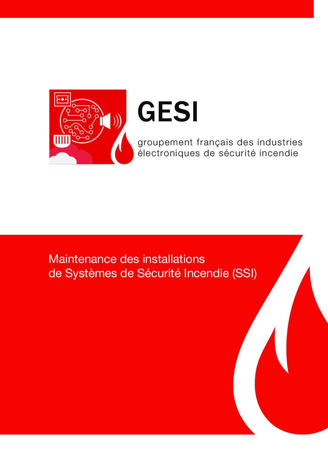 Plaquette GESI - MAINTENANCE DES INSTALLATIONS DE SYSTÈMES DE SÉCURITÉ INCENDIE (SSI)